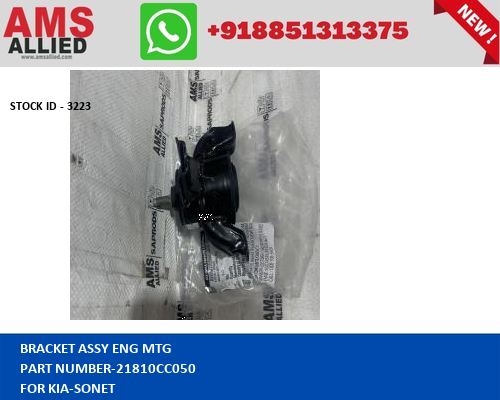 KIA SONET BRACKET ASSY ENG MTG 21810CC050 STOCKID 3223