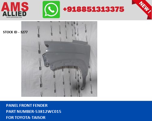 TOYOTA TAISOR PANEL FRONT FENDER 53812WC015 STOCKID 3277