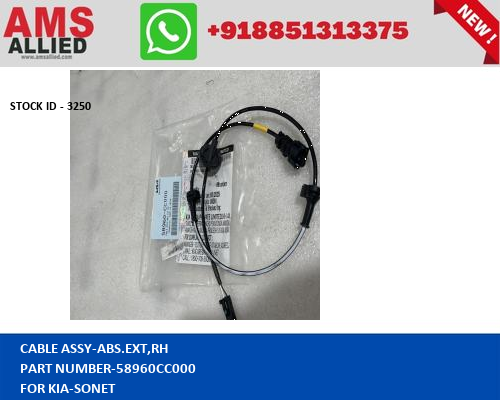 KIA SONET CABLE ASSY ABS.EXT,RH 58960CC000 STOCKID 3250