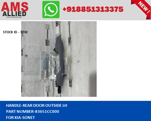 KIA SONET HANDLE REAR DOOR OUTSIDE LH 83651CC000 STOCKID 3230