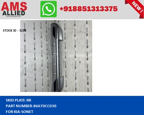 KIA SONET SKID PLATE RR 86670CC030 STOCKID 3218