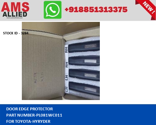 TOYOTA HYRYDER DOOR EDGE PROTECTOR PL081WC011 STOCKID 3284