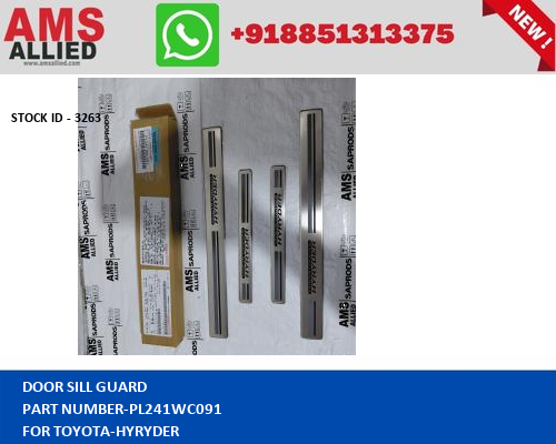TOYOTA HYRYDER DOOR SILL GUARD PL241WC091 STOCKID 3263