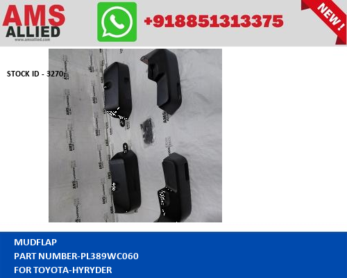 TOYOTA HYRYDER MUDFLAP PL389WC060 STOCKID 3270